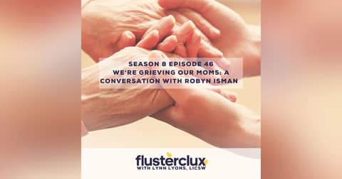 We're Grieving Our Moms: A Conversation with Robyn Isman