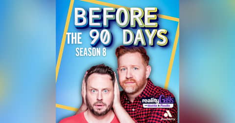 90 Day Fiancé: Before The 90 Days: S807 “Brace for Impact” Part 2