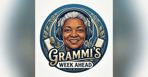 Grammi's Week Ahead for May 17, 2026!!
