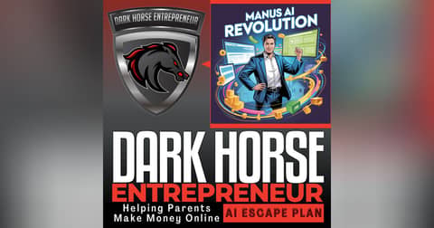 EP 541 The Manus AI Revolution | How Parents Are Building Digital Empires
