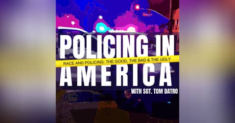 Policing In America Podcast