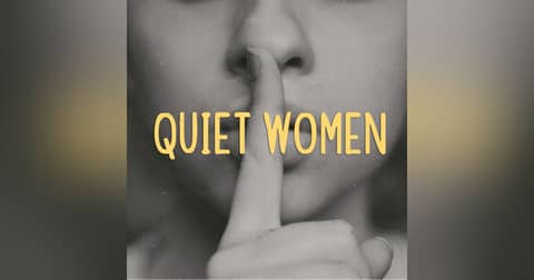 Quiet Women