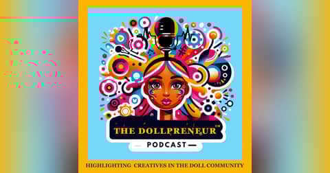 The Dollpreneur™ Podcast