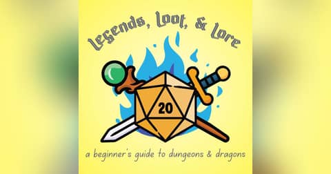 Legends, Loot, & Lore