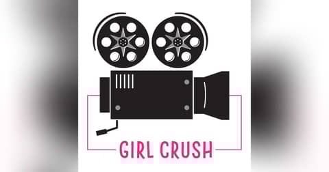 Girl Crush Podcast