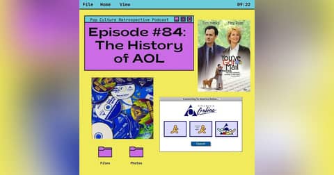 #84 - The History of America Online (AOL)