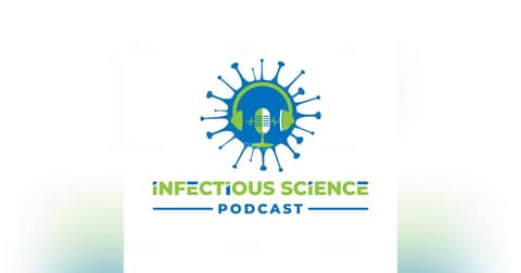 The Infectious Science Podcast