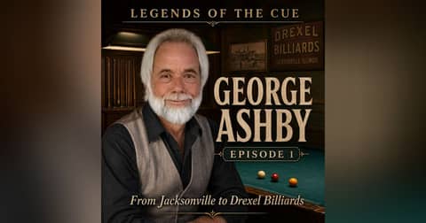 George Ashby - Part 1 (From Jacksonville’s Drexel Billiards to the Art of Three-Cushion)