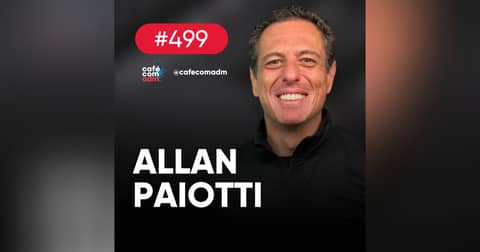 O mercado bilionário da cannabis medicinal no Brasil, com Allan Paiotti | Café com ADM #499