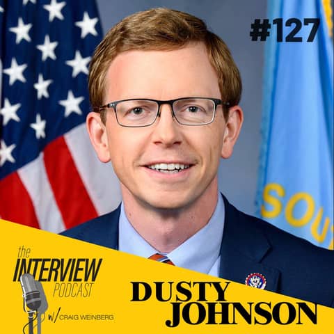 The Interview #127 | Dusty Johnson - for Governor of South Dakota