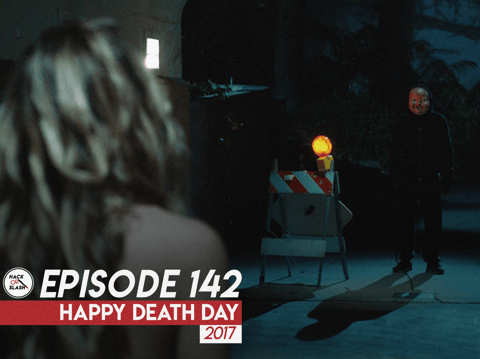 142: Happy Death Day (2017)