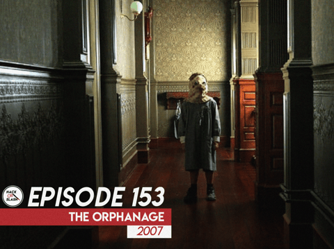 153: The Orphanage (2007)