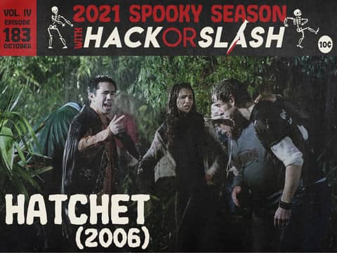 183: Hatchet (2006)