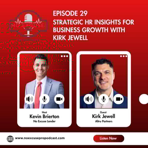 Episode 29: Strategic HR Insights for Business Growth with Kirk Jewell