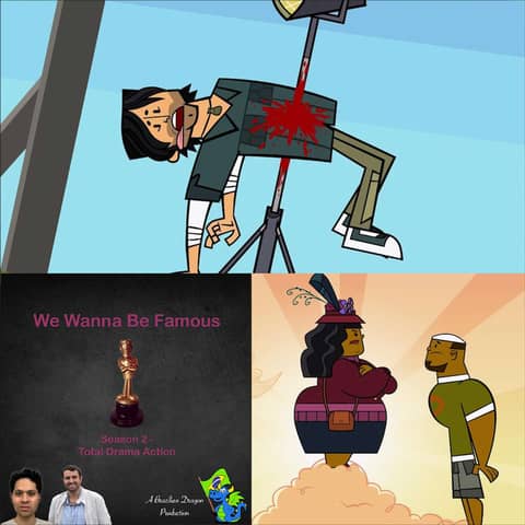 We Wanna Be Famous: Total Drama Action E9