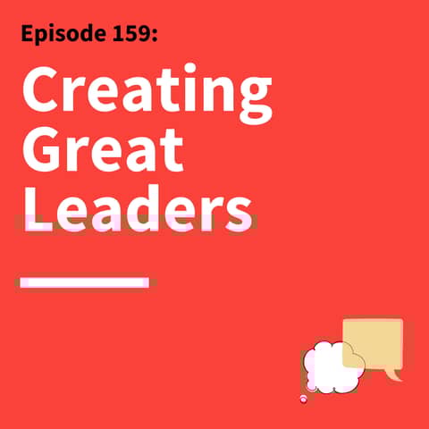159. Earn Your Audience: You Can’t Lead If No One’s Listening