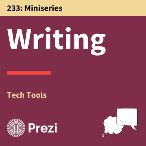 233. Tech Tools: Write with Confidence and Impact
