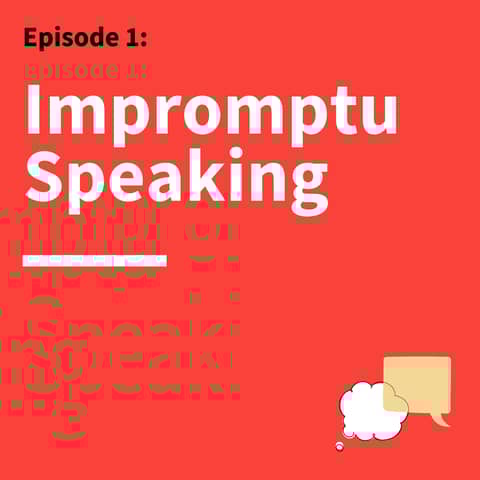1. Speaking Without a Net: How to Master Impromptu Communication