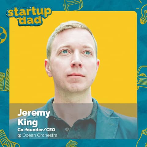 Why Standing Up For Your Kids Is Massively Important | Jeremy King (Dad of 2, Ocean Orchestra)