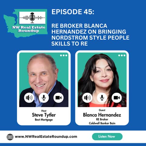 Episode 45: RE Broker Blanca Hernandez on Bringing Nordstrom-Style People Skills to Real Estate