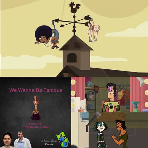 We Wanna Be Famous: Total Drama Action E5