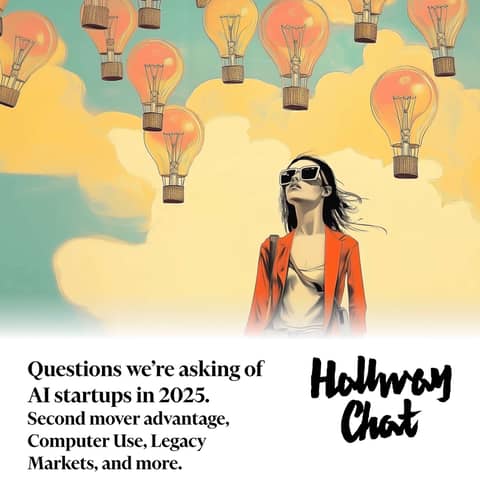 Questions we’re asking of AI startups in 2025.