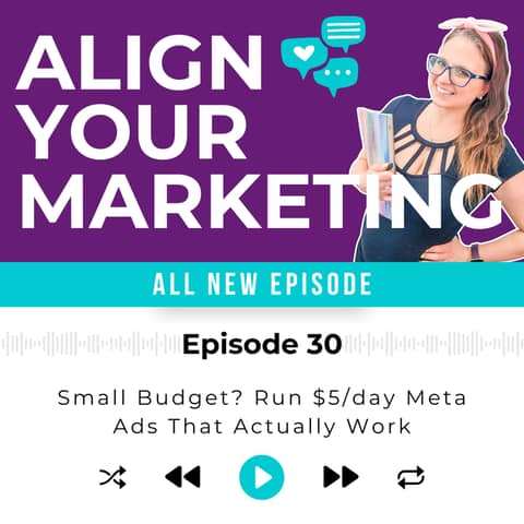Episode 30 | Small Budget? Run $5/day Meta Ads That Actually Work
