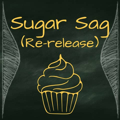 Bonus: Sugar Sag with Commentary
