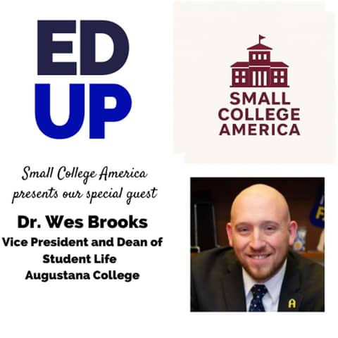 Wes Brooks, Vice President for Student Life at Augustana College — Inside the Work of Student Life Leaders