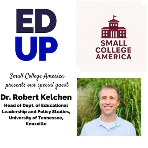 Small College America Robert Kelchen