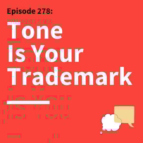 278. How Do You Mean? It’s Not What You Say, It’s How You Say It