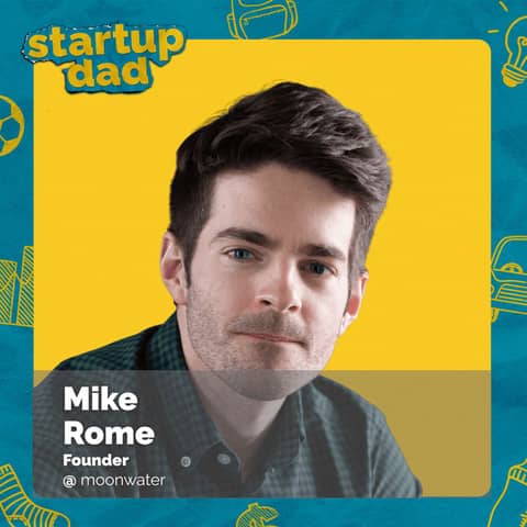 Parenting Through Projectile Vomit | Mike Rome (Dad of 3, moonwater)