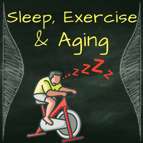Sleep and Exercise: Does working out on too little sleep speed up aging?
