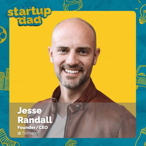 Family First Is Harder Than It Sounds | Jesse Rendall (Dad of 5, Sweater Ventures)