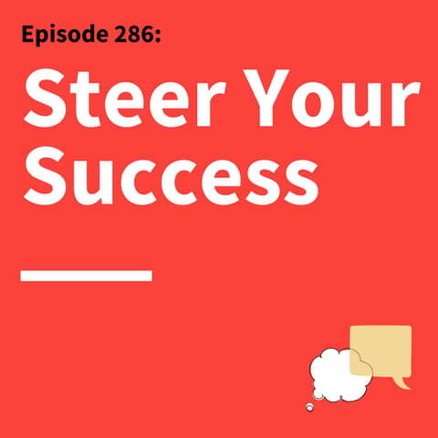 286. Driven to Succeed: Turn Doubt Into Your Competitive Advantage