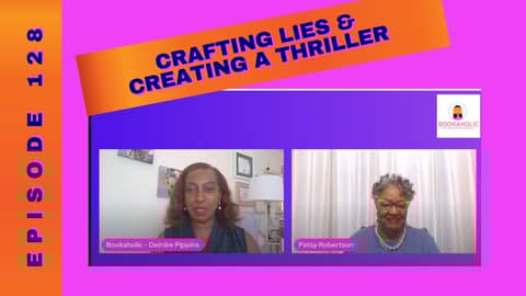 Crafting Lies and Creating A Thriller | Author Interview | Episode 128