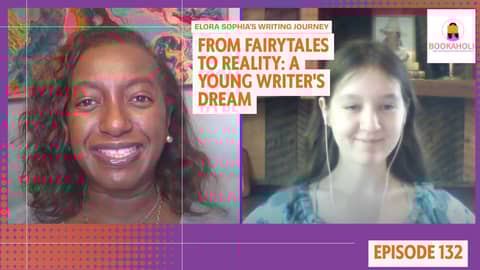 "From Fairytales to Reality: A Young Writer's Dream" | Author Interview | Episode 132