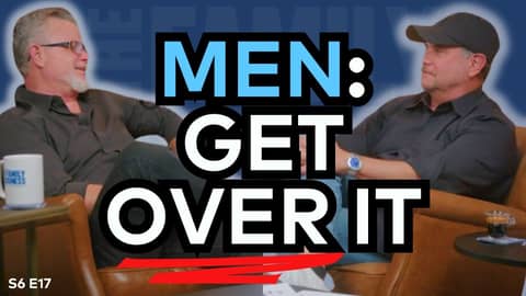 No Offense: Why Men Should Master Emotions and Quit Being Easily Offended | S6 E17