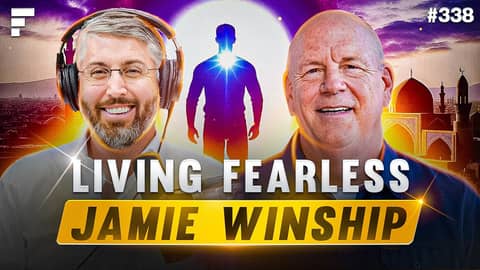 #338 - Jamie Winship - Living Fearless