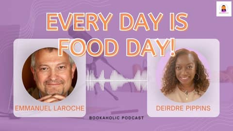 Every Day Is Food Day with Emmanuel Laroche | Episode 62