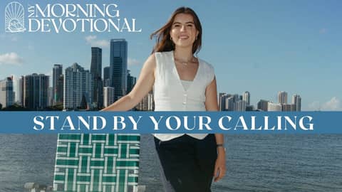 Stand By Your Calling