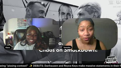 Main Event Mamas Live | Smackdown Afterburn: Cody’s Rhodes' vs Pat McAfee & Drew McEntire's Behind Bars!
