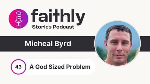 A God Sized Problem - Micheal Byrd