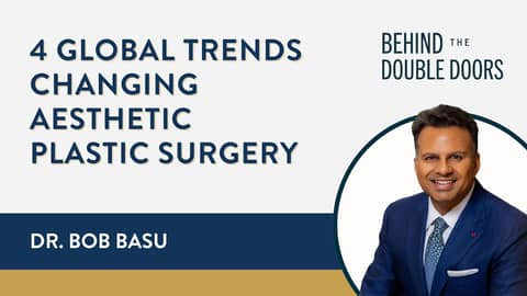 4 Global Trends Changing Aesthetic Plastic Surgery