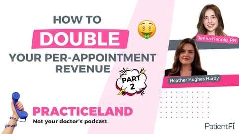 How to Double Your Per-Appointment Revenue (Part 2)