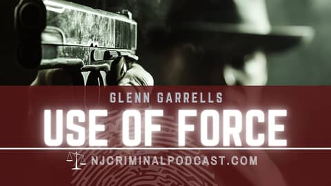 Use of Deadly Force with Glenn Garrels