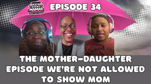 Main Event Mamas Episode 34: The Episode Our Moms Are Going To Hate
