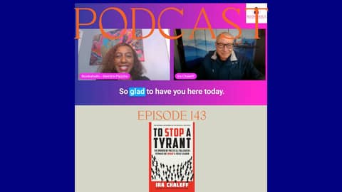 Political Followership: A Blueprint for Breaking Toxic Leadership with Ira Chaleff | Episode 143