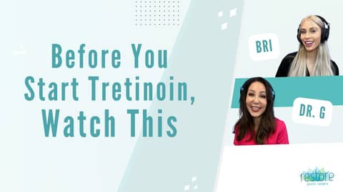 Before You Start Tretinoin, Watch This