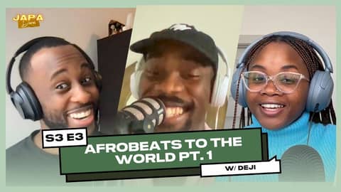 S3E3: Afrobeats to the world ft. Deji Osikoya (Part One)
